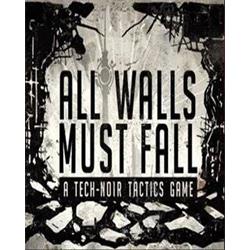 All Walls Must Fall A Tech-Noir Tactics Game elektronická licence
