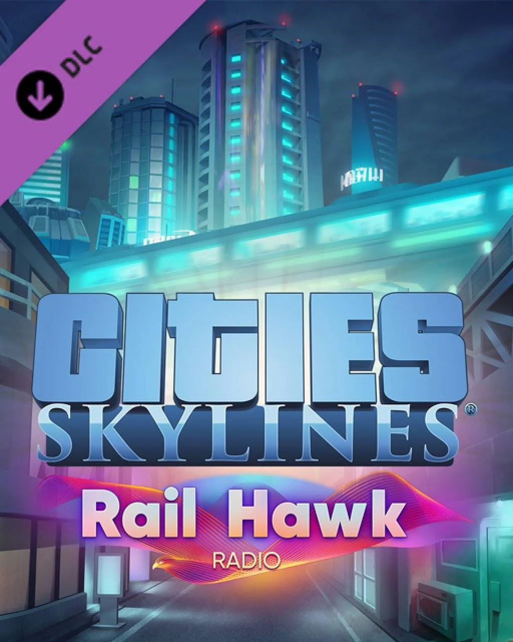 Cities Skylines Rail Hawk Elektronická licencia
