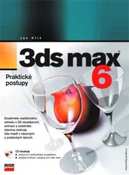 Kniha 3ds MAX 6 Praktické postupy