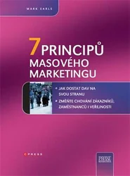 Kniha 7 principů masového marketingu Jak dostat dav na svoji stranu