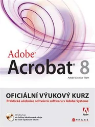 Kniha Adobe Acrobat 8 - výukový kurz