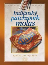 Kniha Indiánský patchwork molas