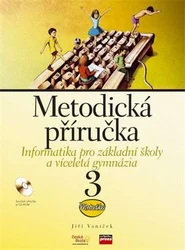 Kniha Metodická příručka Informatika pro základní školy a víceletá gymnázia 3