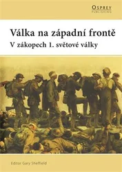 Kniha Válka na západní frontě V zákopech 1. světové války