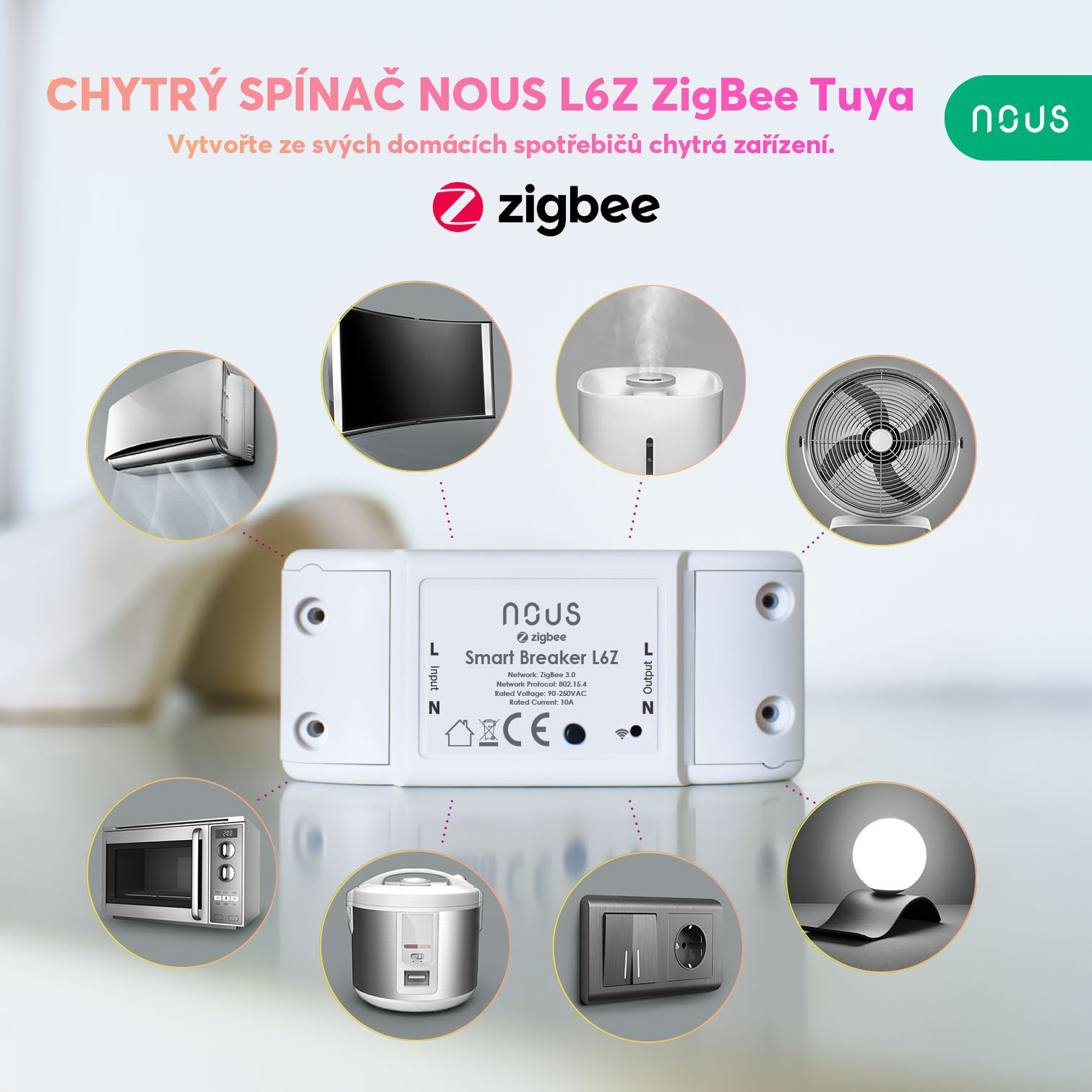 NOUS L6Z ZigBee Tuya 1 kanálový spínač